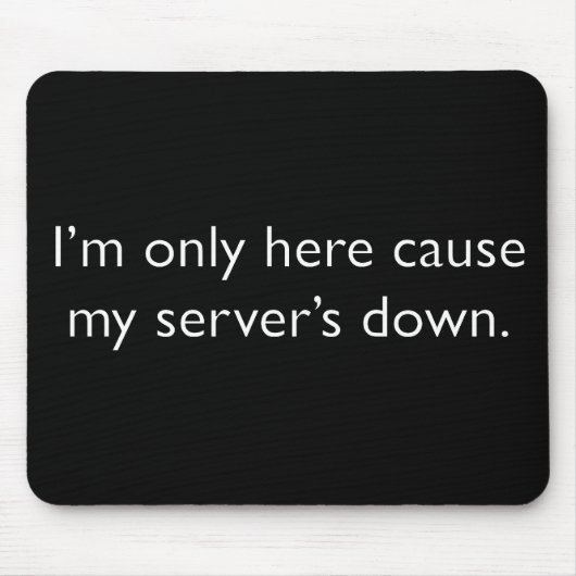 Mein Server ist untergegangen! Mousepad (Vorne)