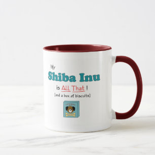 Mein Shiba Inu ist alles das! Tasse