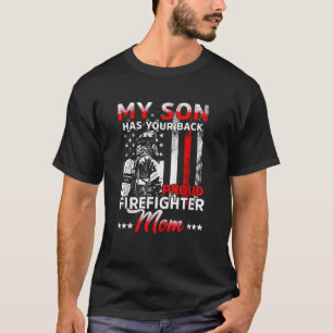 Mein Sohn hat deine stolze Feuerwehrfrau Mutter Mu T-Shirt