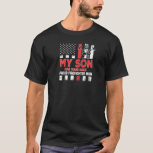 Mein Sohn hat einen auf die Rückseite stolz Feuerw T-Shirt