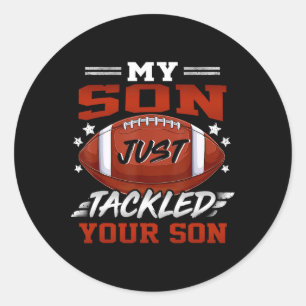 Mein Sohn hat gerade deinen Spaß am Son Football g Runder Aufkleber