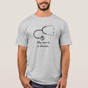 Mein Sohn ist ein Doktor T-Shirt
