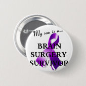 Mein Sohn ist ein Gehirn-Operations-Überlebender Button (Vorne & Hinten)