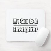 Mein Sohn ist Feuerwehrmann Mousepad (Mit Mouse)