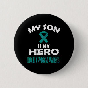 Mein Sohn ist mein Held Fragiles X-Syndrom Bewusst Button