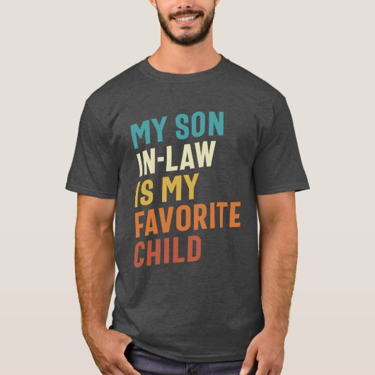 Mein Sohn ist mein Lieblingskind T-Shirt (Vorderseite)