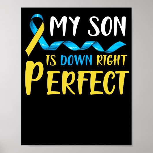 Mein Sohn ist unten rechts Perfect Down Syndrom Poster (Vorne)