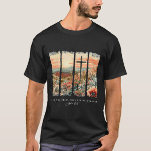 Mein Sohn war groß, seine Liebe war größer John 31 T-Shirt