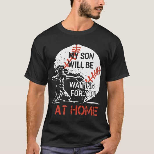 mein Sohn wird bei Zuhause baseball T-s für uns ge T-Shirt (Vorderseite)