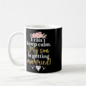Mein Sohn wird Mutter der Mama heiraten Kaffeetasse (Links)