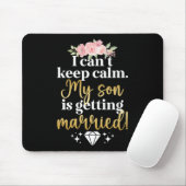 Mein Sohn wird Mutter der Mama heiraten Mousepad (Mit Mouse)