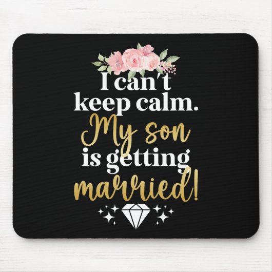 Mein Sohn wird Mutter der Mama heiraten Mousepad (Vorne)