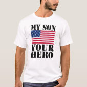 MEIN SON DEIN HERO AMERIKAN FLAG US ARMED FORCES T-Shirt (Vorderseite)