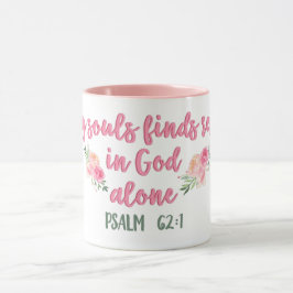 Mein Soul findet Erholung allein in Gott // Bibelv Tasse