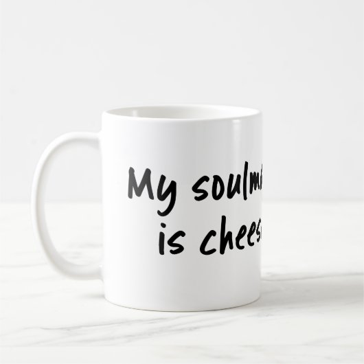 Mein Soulmate ist Käse Tasse (Links)