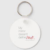 Mein Spiegel definiert mich nicht Schlüsselanhänger (Vorderseite)