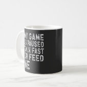 Mein Spiel ist angehalten, schnell zu reden oder m Kaffeetasse (Vorderseite Links)