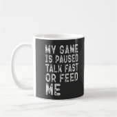 Mein Spiel ist angehalten, schnell zu reden oder m Kaffeetasse (Links)