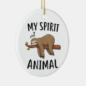 Mein Spirit Animal Funny Sloth-Geschenk Keramik Ornament (Rechts)