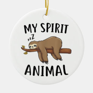 Mein Spirit Animal Funny Sloth-Geschenk Keramik Ornament