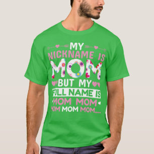 Mein Spitzname ist Mutti für Mutter für Mama zum G T-Shirt