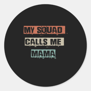 Mein Squad nennt Mama Funny Workout Gym Mama Gesch Runder Aufkleber