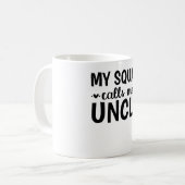 Mein Squad ruft mich Onkel an Kaffeetasse (Vorderseite Links)