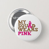 Mein Squad trägt Pink Button (Vorne & Hinten)