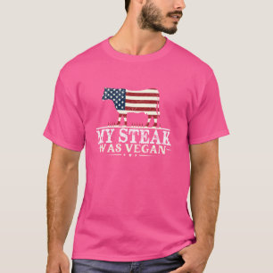 Mein Steak war Vegan - Steak GRILLEN Lover Anti Ve T-Shirt