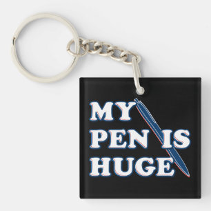 Mein Stift ist riesig Lustiger Beleidigender Sarka Schlüsselanhänger