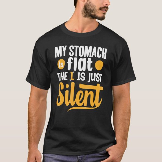 Mein Stomach ist flach, das L ist nur eine stille  T-Shirt (Vorderseite)