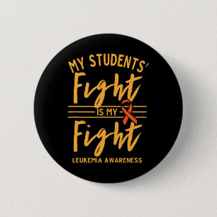 Mein Studentenkampf ist mein Kampf gegen Leukämie Button