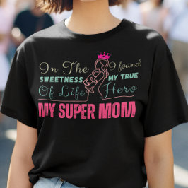 Mein Super-Mutter-Tag Mutter-Geburtstag T-Shirt