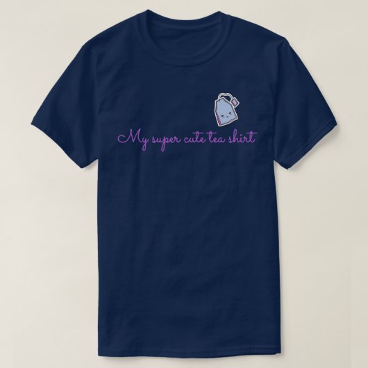 Mein Super Niedlich Tee Shirt (Design vorne)