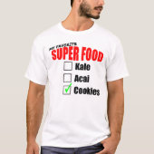 Mein Superfood sind Kekse T-Shirt (Vorderseite)