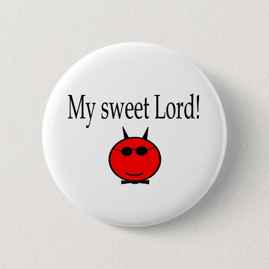 Mein süßer Lordgang Button (Vorderseite)