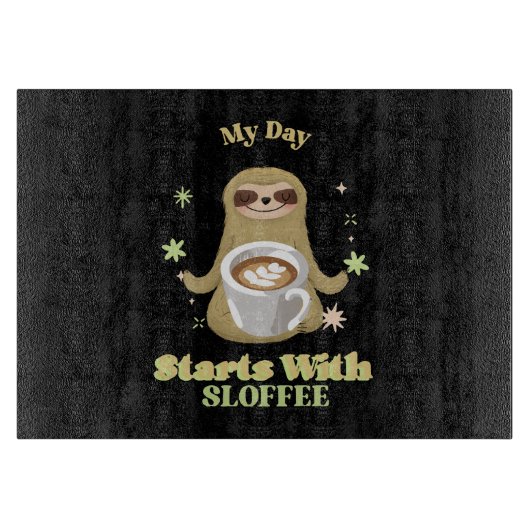 Mein Tag beginnt mit Sloffee Schneidebrett (Vorderseite)