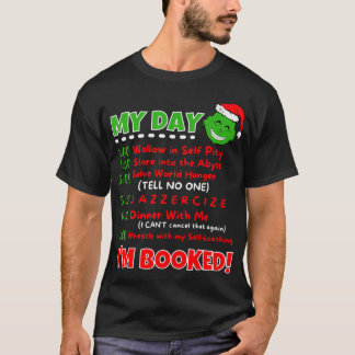 Mein Tagesplan Ich buchte Weihnachten 20 T-Shirt
