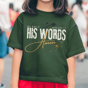Mein tägliches Brot - Sein Wort - Jesus Gott Chris T-Shirt