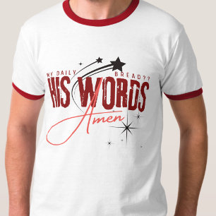 Mein tägliches Brot Sein Wort Religiös Jesus Chris T-Shirt