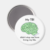 "Mein TBI hat mich nicht aufgehalten.." Magnet (Vorderseite/Rückseite)
