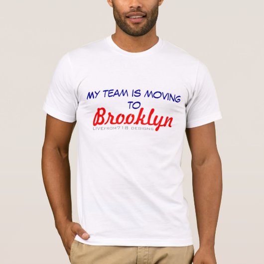 Mein Team - übersiedelnd nach Brooklyn! T-Shirt (Vorderseite)