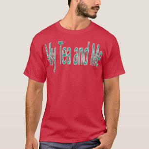 Mein Tee und ich Zitat