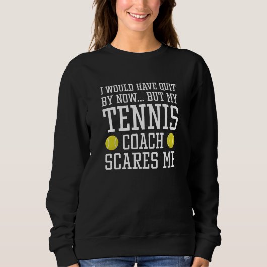Mein Tennistrainer macht mir Sorgen Sweatshirt (Vorderseite)