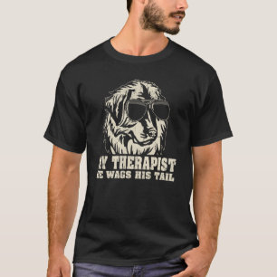 Mein Therapeut Er wackelt seinen Schwanz Leonberge T-Shirt