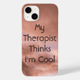 Mein Therapeut hält mich für Cool Case-Mate iPhone 14 Hülle
