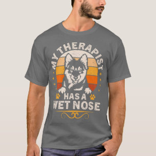Mein Therapeut hat eine Nase Corgi Haustier Hund R T-Shirt