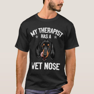 Mein Therapeut hat eine Nase Dackel Liebhaber T-Shirt
