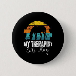 Mein Therapeut isst Hay for Horse Lovers Grunge Gi Button