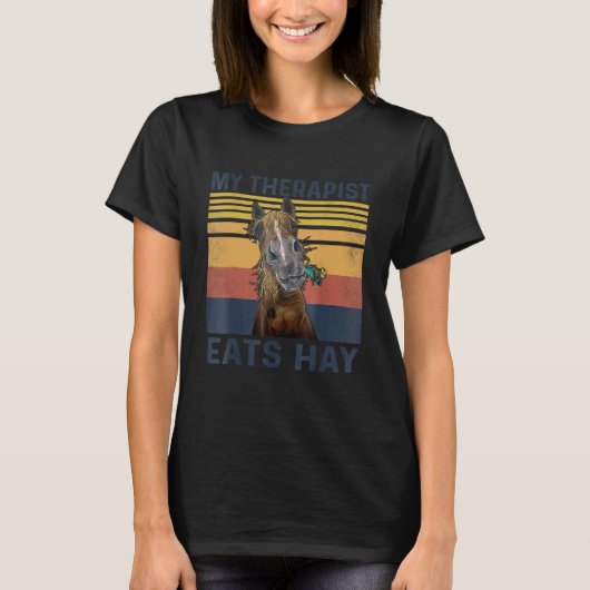 Mein Therapeut isst Hay Horse T-Shirt (Vorderseite)